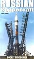 Russian Spacecraft Pocket Space Guide (Pocket Space Guides)
