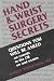  : Hand and Wrist Surgery Secrets