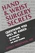 Hand and Wrist Surgery Secrets