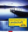 Digital fotografieren 001/ Landschaft