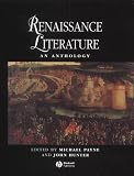 Renaissance Literature: An Anthology (Blackwell Anthologies)