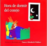 Rabbit s Bedtime Spanish English Edition : Hora De Dormir Del