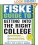 Fiske Guide to Getting into the Right College, Second Edition