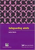 Safeguarding Adults (Theory Into Practice)