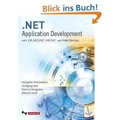 .NET Application Development: With C+, ASP.NET, ADO.NET and Web Services (Component Software Series)