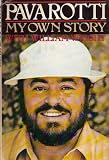 Pavarotti, My Own Story