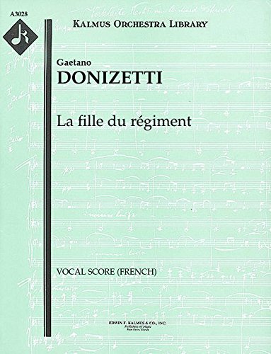 La fille du régiment: Vocal Score (French) [A3028]