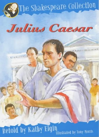 Julius Caesar (Shakespeare Collection)