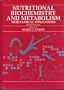 Nutritional Biochemistry and Metabolism: With Clinical Applications