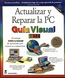 Actualizar y reparar la PC guía visual
