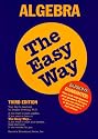 Algebra, the Easy Way (Algebra the Easy Way, 3rd ed)