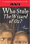 Who Stole the Wizard of Oz?