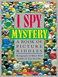 I Spy Mystery: A Book of Picture Riddles by Marzollo, Jean (1993) Hardcover