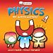 Basher Science: Physics