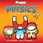 Basher Science: Physics