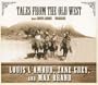 Tales from the Old West [UNABRIDGED]