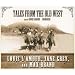 Tales from the Old West [UNABRIDGED]