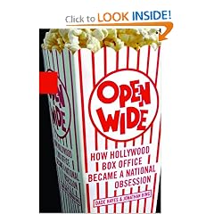 Open Wide: How Hollywood Box Office Became a National Obsession