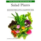 Click here to buy Random House Book of Salad Plants, The (Garden Plant Series) by  Roger Phillips.