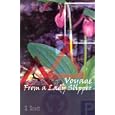 Voyage From a Lady Slipper
