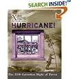 Hurricane! The 1900 Galveston Night of Terror (X-Treme Disasters That Changed America) by  Donna Latham