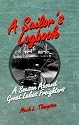 A Sailor's Logbook: A Season Aboard Great Lakes Freighters (Great Lakes Books)