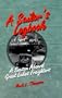 A Sailor's Logbook: A Season Aboard Great Lakes Freighters (Great Lakes Books)