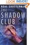 Shadow Club Rising