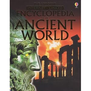 Encyclopedia of the Ancient World (Usborne Internet-Linked Encyclopedia)