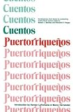 Cuentos Puertorriquenos (Leyendas)