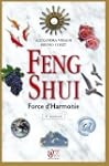 Feng Shui : Force d'Harmonie