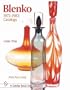 Blenko Catalogs: 1972 to 1983 (Schiffer Book for Designers & Collectors)