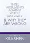 Three Arguments Against Whole Language & Why They Are Wrong
