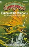 Dawn of the Dragons (Lone Wolf, Book 18)