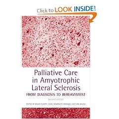 Palliative Care in Ameyotrophic Lateral Scloerosis by David Oliver