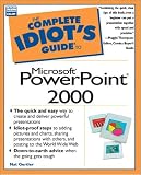 Complete Idiot's Guide to Microsoft Powerpoint 2000