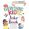 The Everything Kids' Joke Book: Side-Splitting, Rib-Tickling Fun (Everything Kids Series)