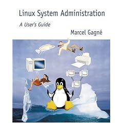 Linux System Administration: A User's Guide