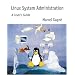Linux System Administration: A User's Guide