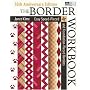 The Border Workbook: Easy Speed-Pieced & Foundation-Pieced Borders, 10th Anniversary Edition