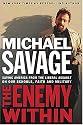 The Enemy Within: Saving America from the Liberal Assault on Our Schools, Faith, and Military