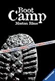 Boot Camp (Englische Ausgabe): Mit Glossar - Morton Rhue