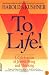 To Life: A Celebration of Jewish Being and Thinking