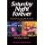 Saturday Night Forever: The Story of Disco