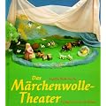 Das M�rchenwolle-Theater. F�nf kleine Theaterst�cke f�r Kinder