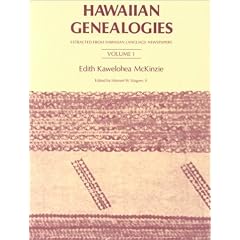 Hawaiian Genealogies: Volume I