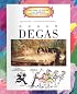 Edgar Degas (Getting to Know the World's Greatest Artists)