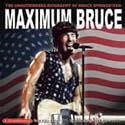 Maximum Bruce: The Unauthorised Biography of Bruce Springsteen