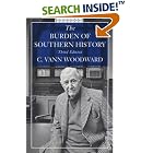 Click here to buy The Burden of Southern History by  C. Vann Woodward.