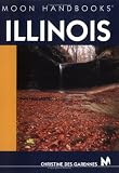 Illinois (Moon Handbooks)